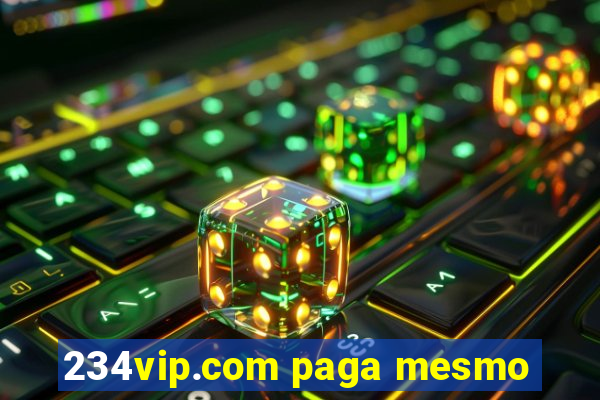 234vip.com paga mesmo